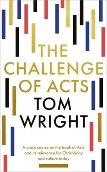 Picture of The Challenge of Acts by Tom Wright