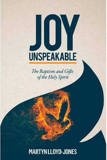 Picture of Joy Unspeakable by Martyn Lloyd-Jones