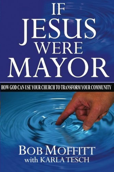 Picture of If Jesus Were Mayor by Bob Moffitt
