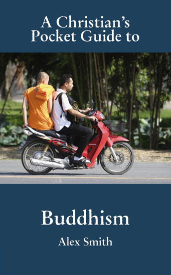 Picture of A Christian's Pocket Guide to Buddhism by Alex Smith