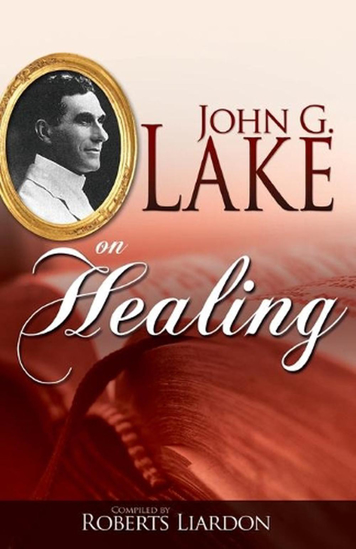 Picture of John G. Lake on Healing