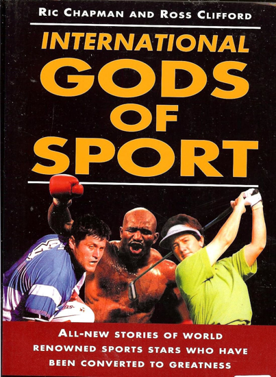 Picture of International Gods of Sports by Ric Chapman and Ross Clifford