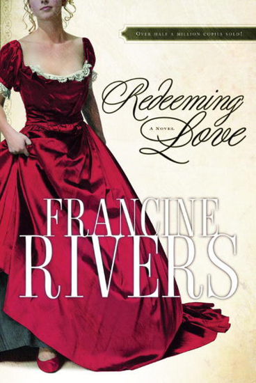 Picture of Redeeming Love by Francine Rivers - copy