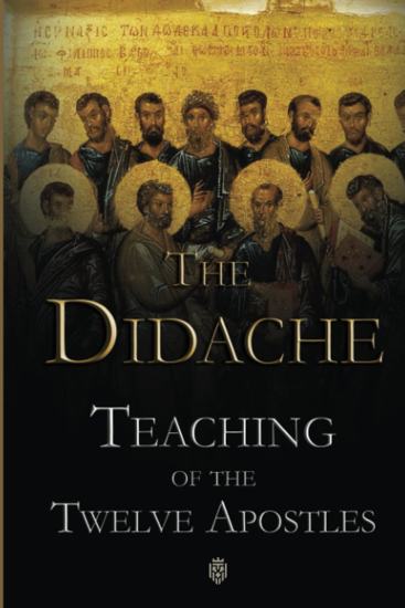Picture of Didache: Teaching of the Twelve Apostles