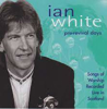 Picture of Pre-Revival Days by Ian White CD