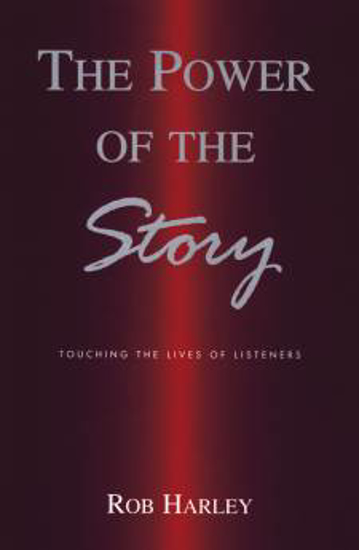 Picture of Power of the Story  by Rob Harley