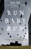 Picture of Run Baby Run by Nicky Cruz